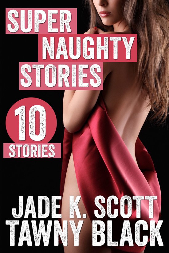 Super Naughty Stories