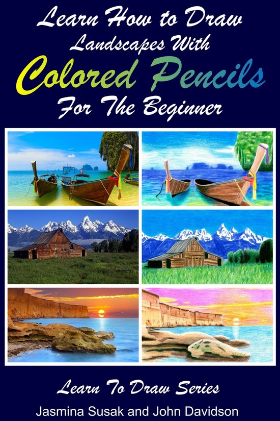 Learn to Draw - Learn How to Draw Landscapes with Colored Pencils for the Beginner