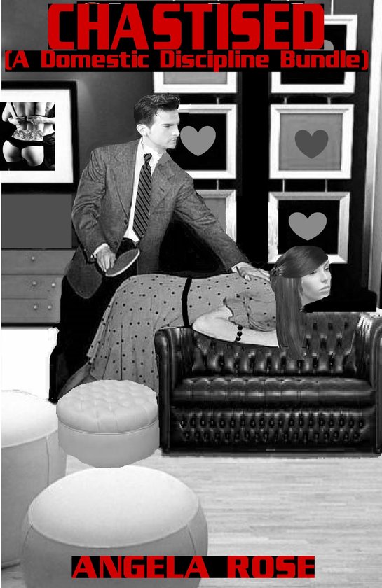 Chastised (A Domestic Discipline Bundle)
