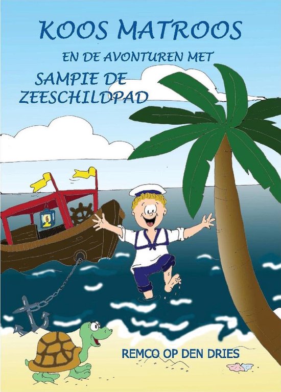 Koos Matroos en de avonturen met sampie de zeeschildpad