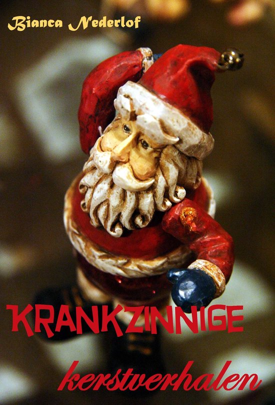 Krankzinnige kerstverhalen