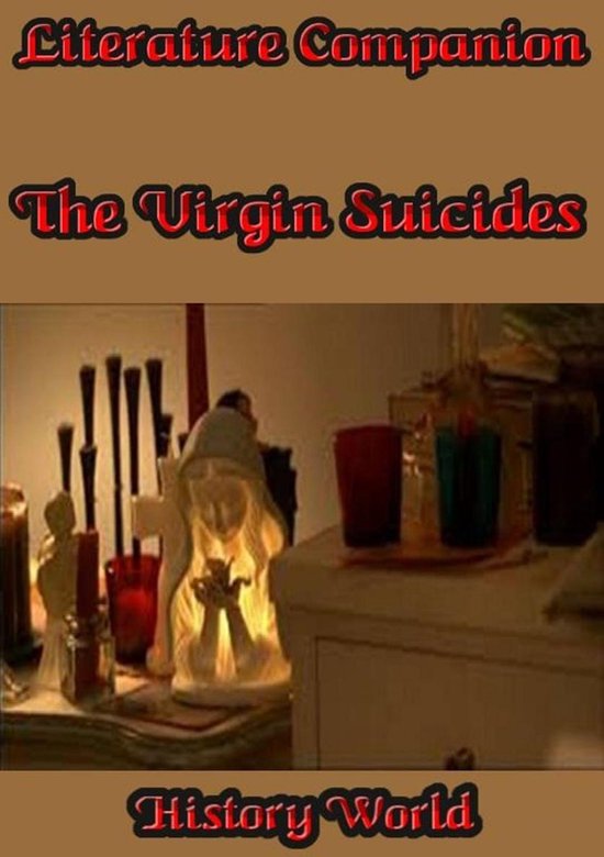 Study Guides: English Literature - Literature Companion: The Virgin Suicides