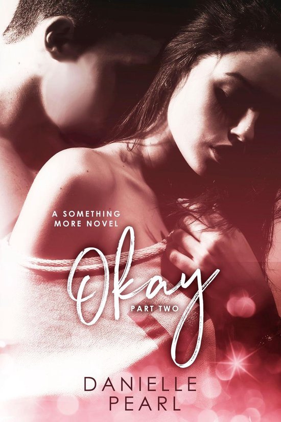 OKAY, Something More #2 (Normal Book 2)