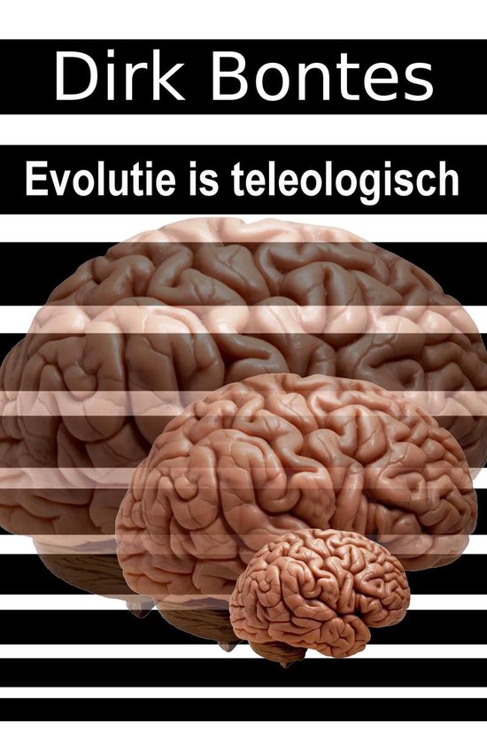 Evolutie Is Teleologisch