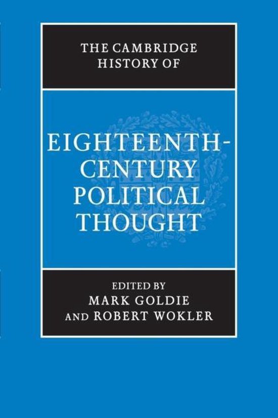 The Cambridge History of Eighteenth-century Political Thought