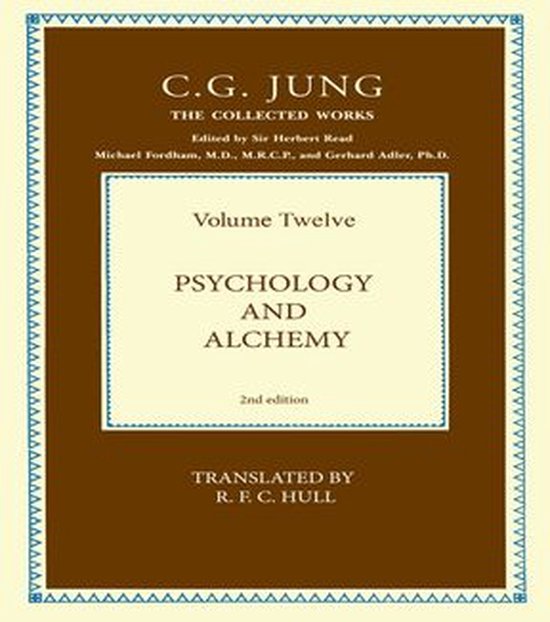 Collected Works of C. G. Jung - Psychology and Alchemy