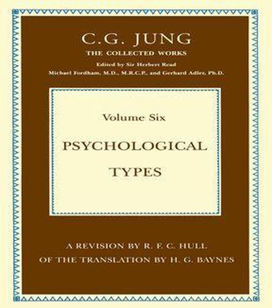 Collected Works of C. G. Jung - Psychological Types