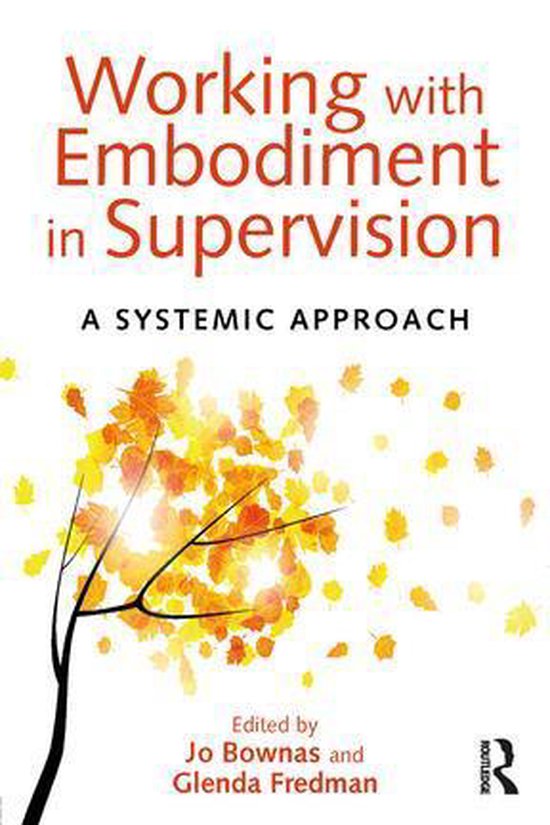 Working with Embodiment in Supervision