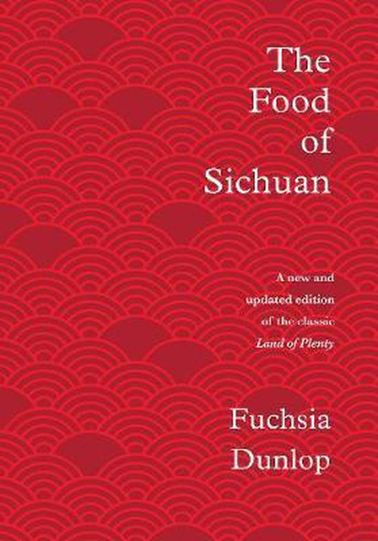 The Food of Sichuan