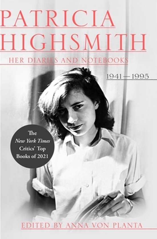 Patricia Highsmith: Her Diaries and Notebooks