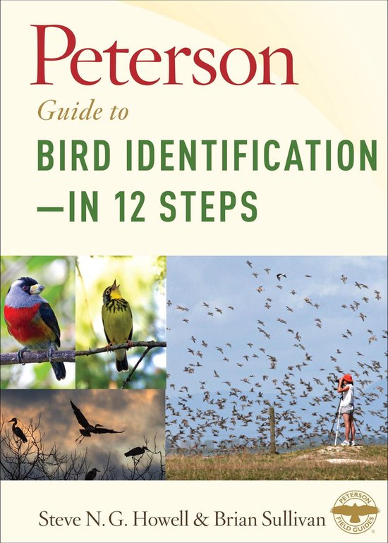 Peterson Field Guides - Peterson Guide to Bird Identification—in 12 Steps