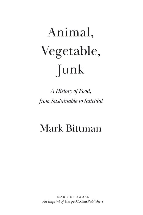 Animal, Vegetable, Junk