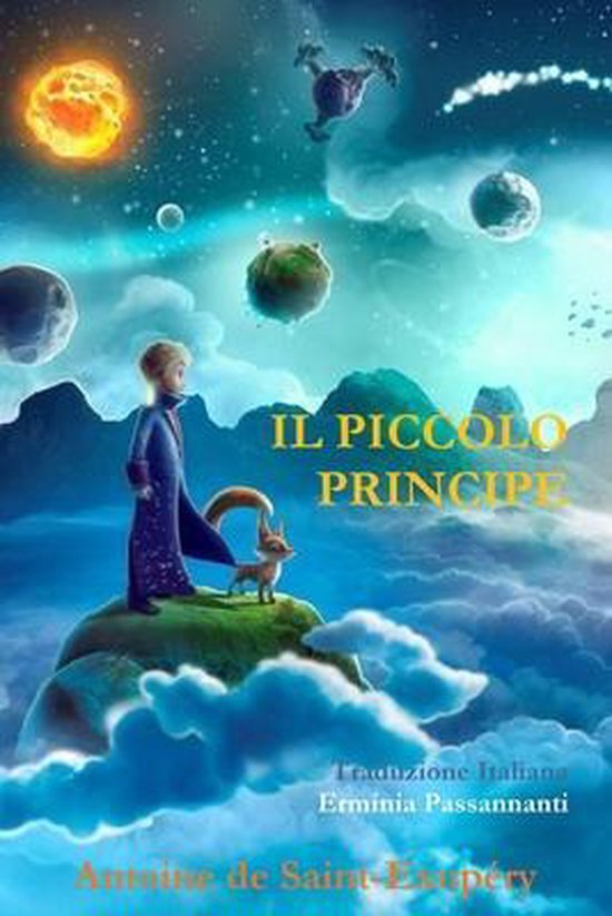 Il Piccolo Principe, Di Antoine De Saint-Exupery