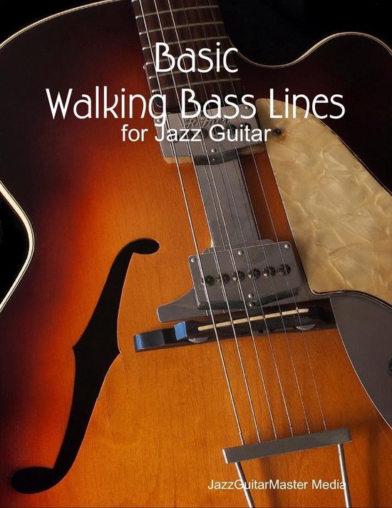 Basic Walking Bass Lines for Jazz Guitar