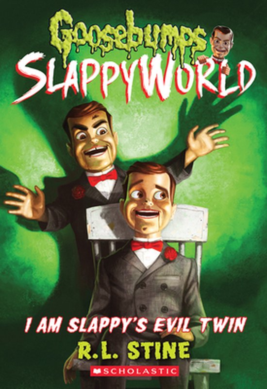 I am Slappy's Evil Twin (Goosebumps Slappyworld #3)