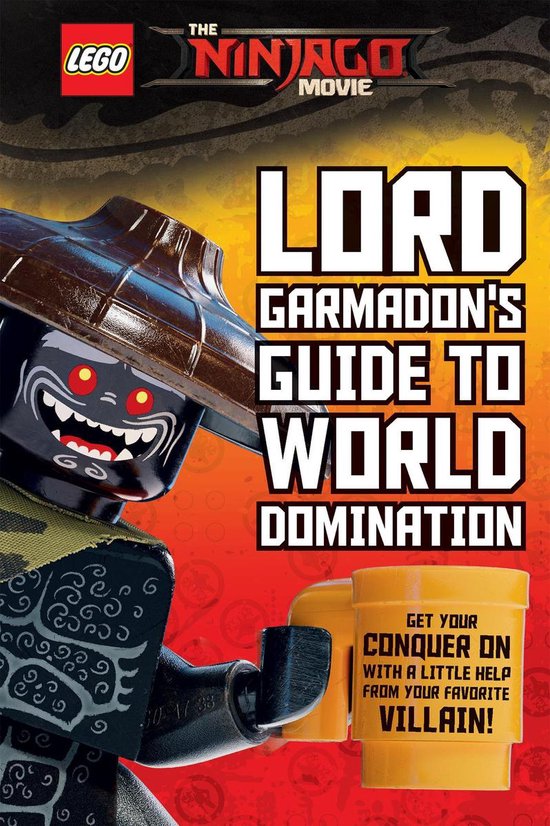 The LEGO Ninjago Movie - Lord Garmadon's Guide to World Domination (The LEGO Ninjago Movie)