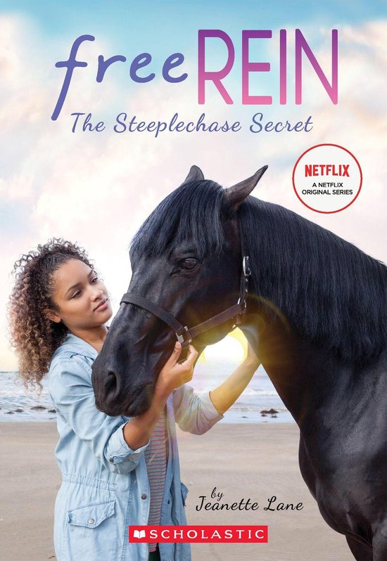 Free Rein 1 - The Steeplechase Secret (Free Rein #1)