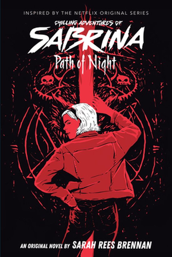 Path of Night (The Chilling Adventures of Sabrina, Book 3)