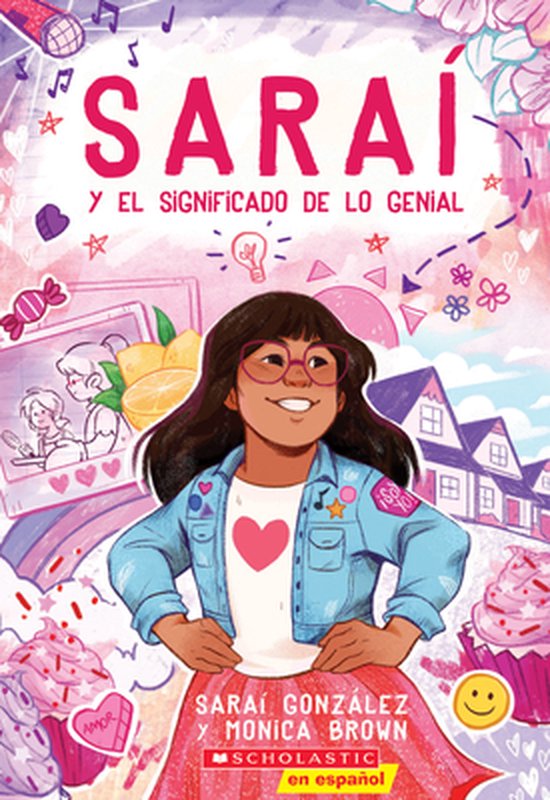 Sarai Y El Significado de Lo Genial (Sarai and the Meaning of Awesome)