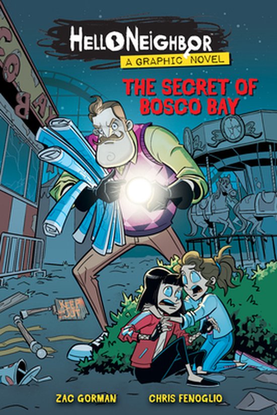 The Secret of Bosco Bay (Hello Neighbor: Graphic N    ovel #1)