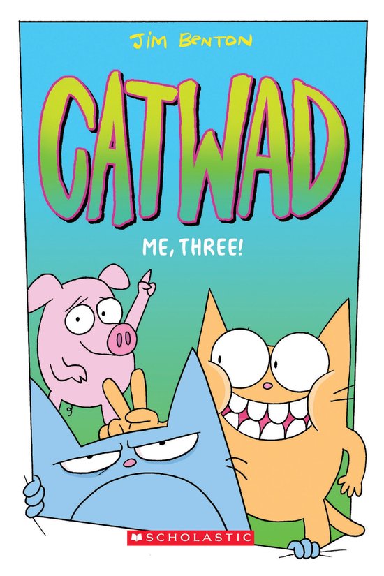 Catwad 3 - Me, Three!: A Graphic Novel (Catwad #3)