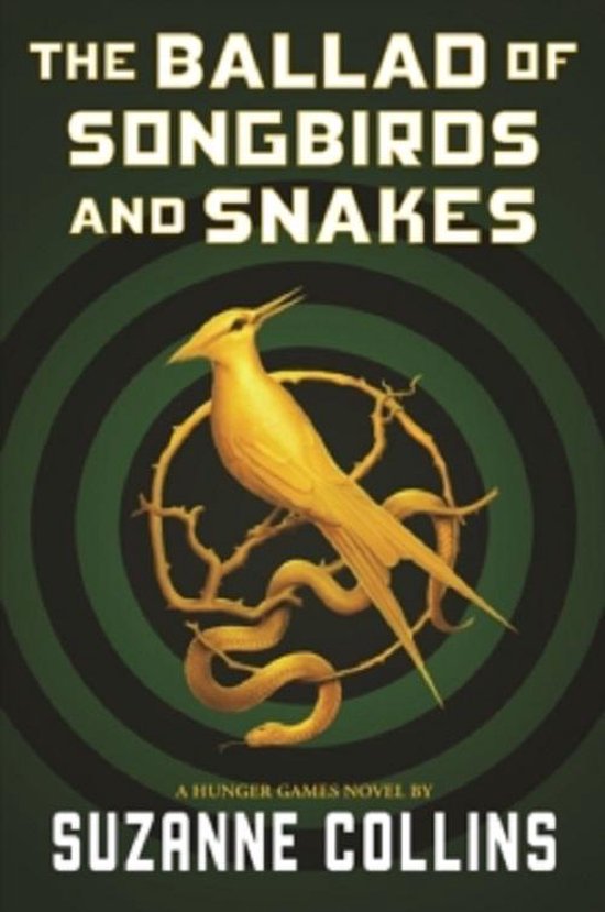 The Ballad of Songbirds and Snakes (A Hunger Games Novel)