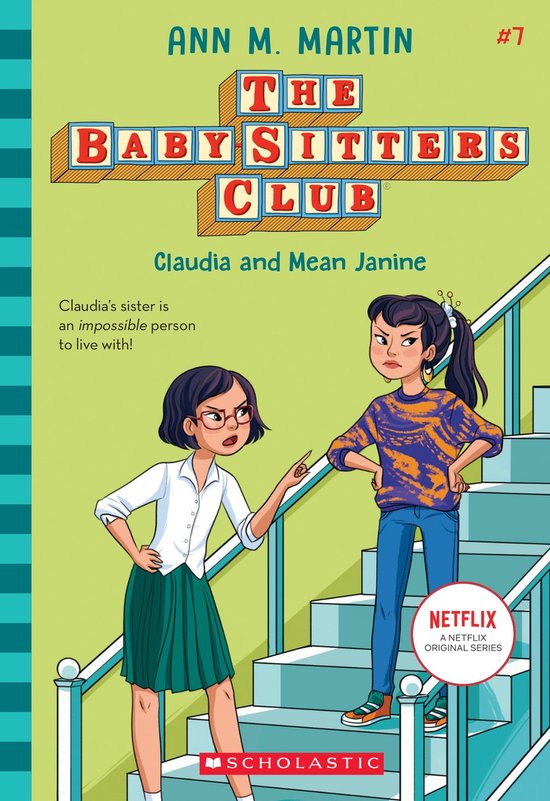 Claudia and Mean Janine BabySitters Club, 7, Volume 7