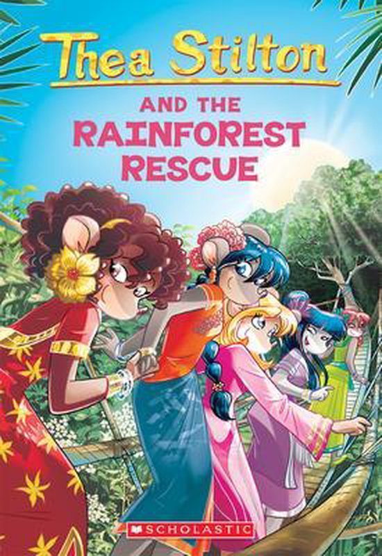 The Rainforest Rescue Thea Stilton 32, Volume 32