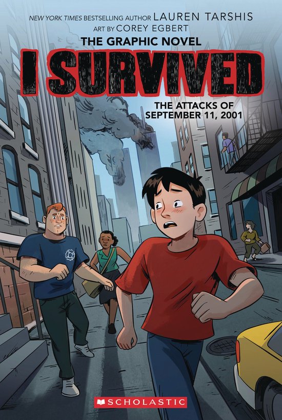 I Survived Graphix- I Survived the Attacks of September 11, 2001: A Graphic Novel (I Survived Graphic Novel #4)