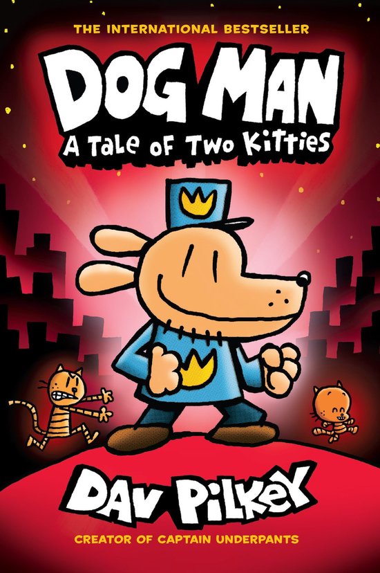 Dog Man- Dog Man 3: A Tale of Two Kitties HB (NE)