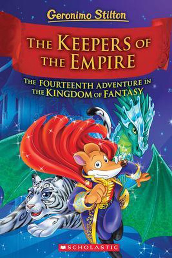 The Keepers of the Empire (Geronimo Stilton the Kingdom of Fantasy #14)