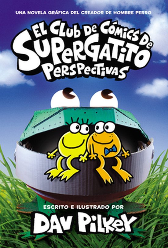 El Club de Cmics de Supergatito-El Club de Cmics de Supergatito: Perspectivas (Cat Kid Comic Club: Perspectives)