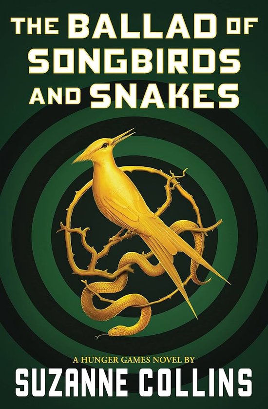 Hunger Games-The Ballad of Songbirds and Snakes (a Hunger Games Novel)