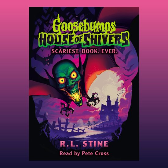 Scariest. Book. Ever. (Goosebumps House of Shivers #1)