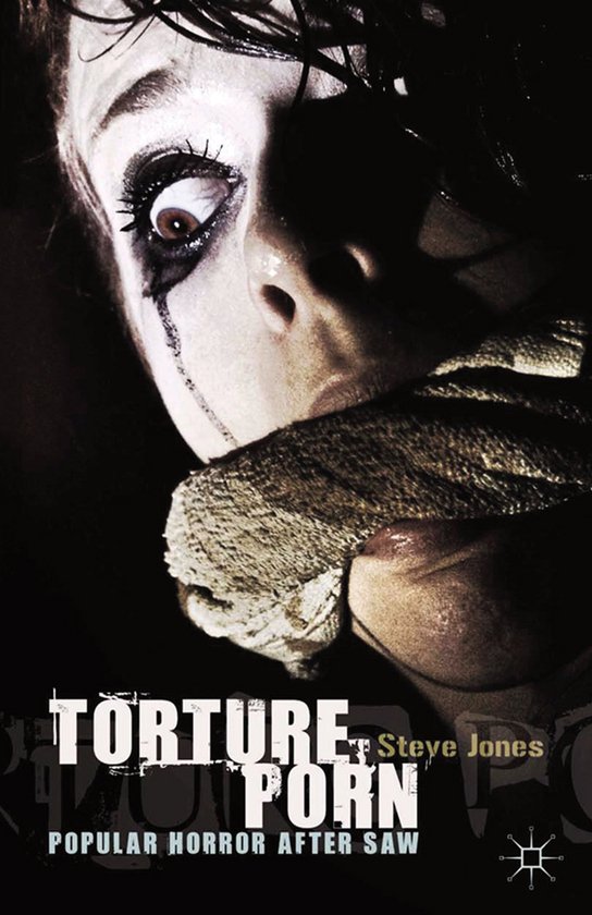 Torture Porn: Popular Horror After Saw