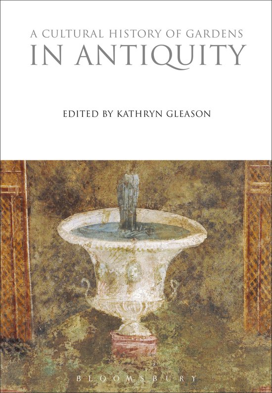 Cultural History Of Gardens In Antiquity