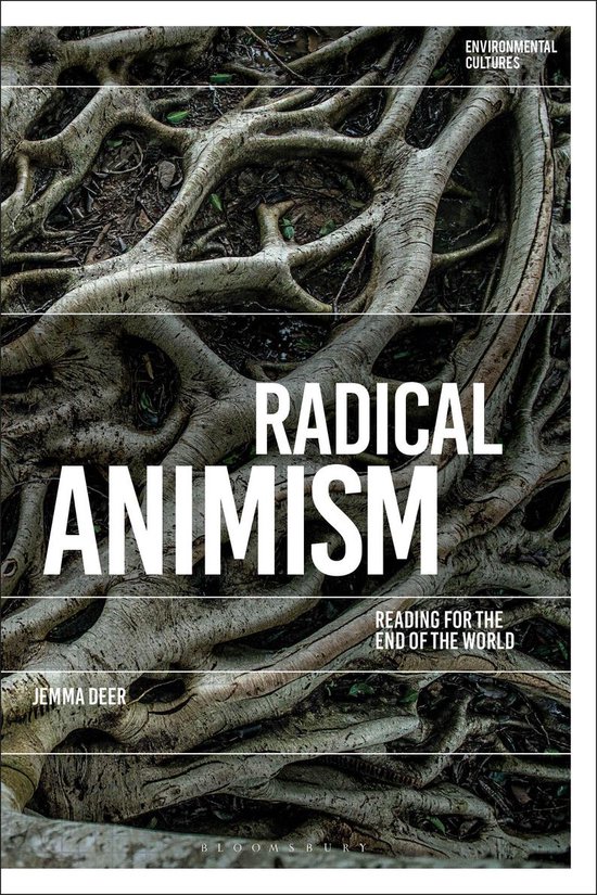 Environmental Cultures -  Radical Animism