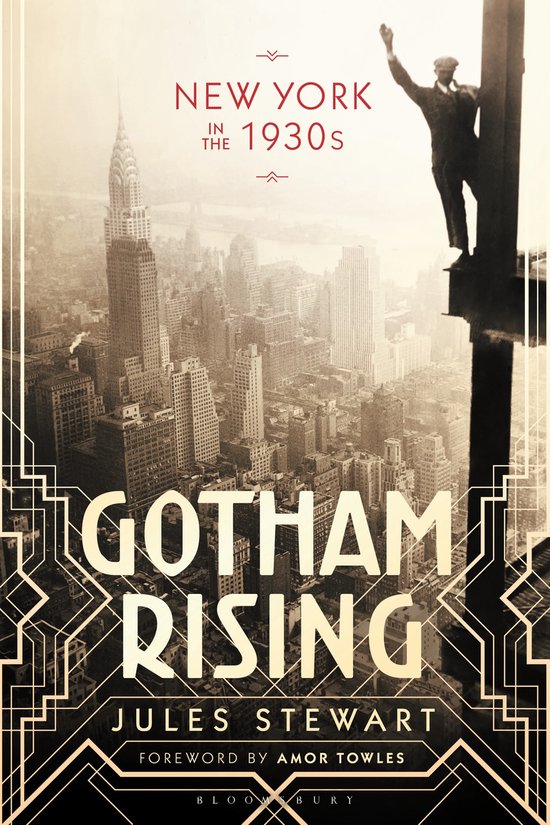 Gotham Rising New York in the 1930s