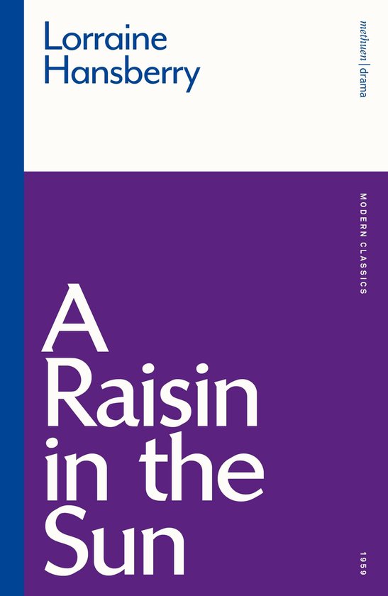 Modern Classics-A Raisin in the Sun