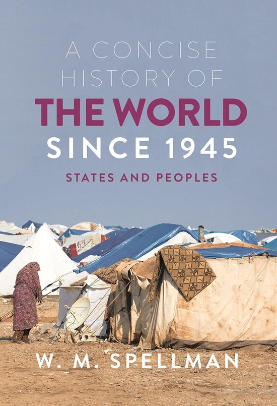 A Concise History of the World Since 1945