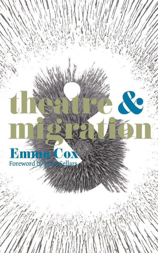 Theatre And - Theatre and Migration