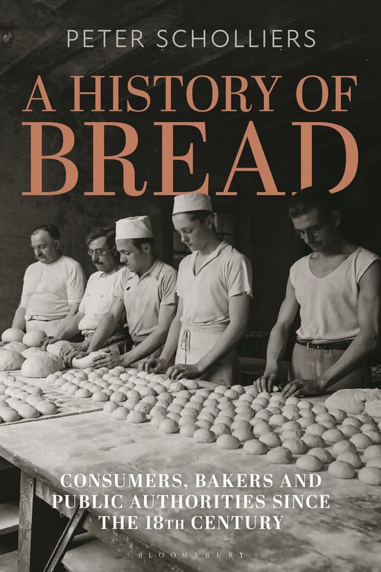 Food in Modern History: Traditions and Innovations- A History of Bread