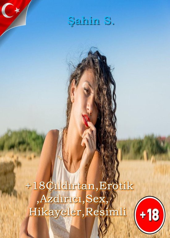 +18 Çıldırtan,Erotik,Azdırıcı,Sex,Hikayeler