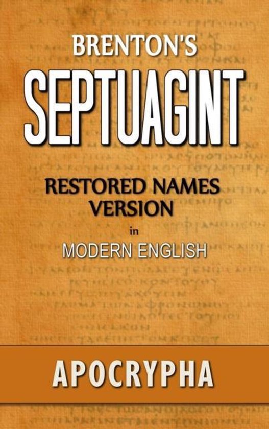 Brenton's Septuagint, Apocrypha, Restored Names Version, Volume 2