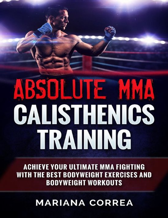 Absolute Mma Calisthenics Training