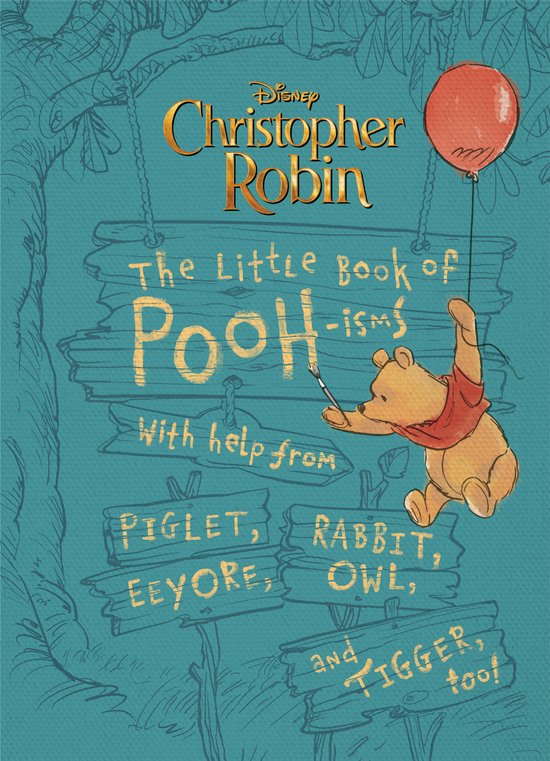 Christopher Robin: The Little Book Of Pooh-isms