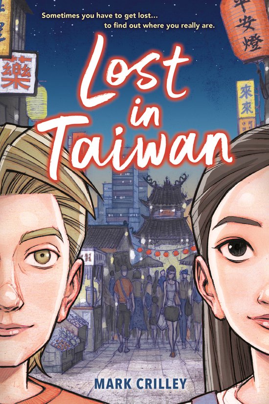 ISBN Lost in Taiwan (A Graphic Novel), enfants & adolescents, Anglais, Livre broché, 256 pages