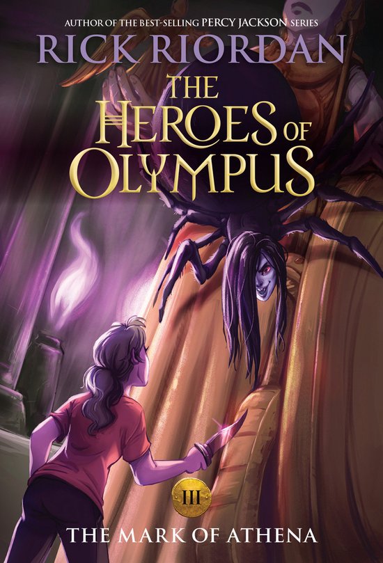 Riordan, R: Heroes of Olympus, the Book Three: Mark of Athen