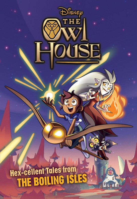 The Owl House: Hex-cellent Tales from The Boiling Isles