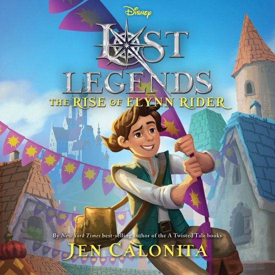 Lost Legends: The Rise of Flynn Rider